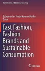 Fast fashion, fashion brands and sustainable consumption
