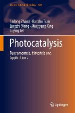 Photocatalysis : fundamentals, materials and applications