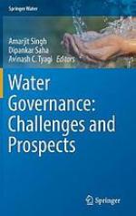Water governance : challenges and prospects