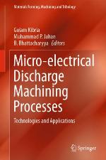 Micro-electrical discharge machining processes : technologies and applications