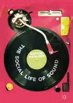The Social Life of Sound