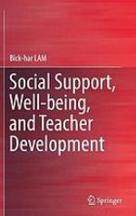 Social Support, Well-Being, and Teacher Development