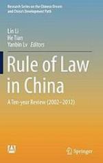 Rule of Law in China : A Ten-year Review (2002-2012)