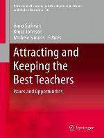 Attracting and Keeping the Best Teachers