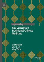 Key Concepts in Traditional Chinese Medicine