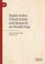 Equity index construction and research on wealth gap