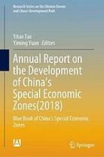 Annual Report on the Development of China's Special Economic Zones(2018) : Blue Book of China's Special Economic Zones