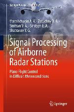 Signal Processing of Airborne Radar Stations : Plane Flight Control in Difficult Meteoconditions