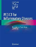 PET/CT for Inflammatory Diseases : Basic Sciences, Typical Cases, and Review
