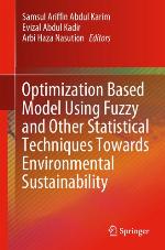 Optimization Based Model Using Fuzzy and Other Statistical Techniques Towards Environmental Sustainability