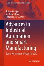 Advances in industrial automation and smart manufacturing : select proceedings of ICAIASM 2019
