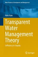 Transparent Water Management Theory : Sefficiency in Sequity