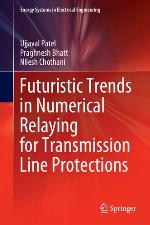 Futuristic Trends in Numerical Relaying for Transmission Line Protections