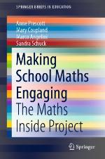 Making School Maths Engaging : The Maths Inside Project