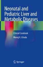 Neonatal and pediatric liver and metabolic diseases : clinical casebook