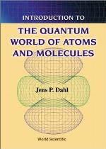 Introduction to the quantum world of atoms and molecules