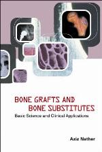 Bone Grafts and Bone Substitutes