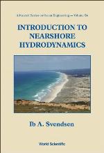 Introduction to Nearshore Hydrodynamics (Advanced Series on Ocean Engineering)