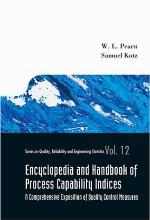Encyclopedia and Handbook of Process Capability Indices