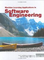 Machine Learning Applications in Software Engineering. Series on Software Engineering and Knowledge Engineering, Volume 16.