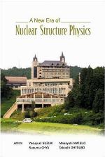 New Era Of Nuclear Structure Physics, A - Proceedings Of The International Symposium.