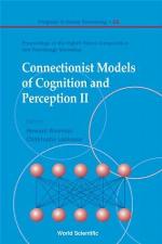 Connectionist Models Of Cognition And Perception Ii - Proceedings Of The Eighth Neural Computation And Psychology Workshop.