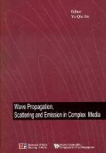 Wave Propagation, Scattering and Emission in Complex Media