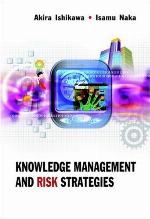 Knowledge management and risk strategies