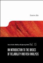 An introduction to the basics of reliability and risk analysis