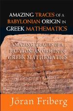 Amazing traces of a Babylonian origin in Greek mathematics