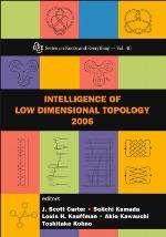 Intelligence Of Low Dimensional Topology 2006.