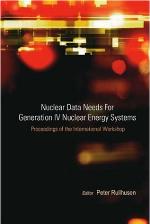 Nuclear data needs for Generation IV nuclear energy systems proceedings of the international workshop, Antwerpen, Belgium, 5-7 April 2005