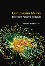 Complexus mundi : emergent patterns in nature