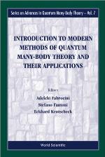 Introduction to modern methods of quantum many-body theory and their applications : [lecture notes of the Second European Summer School on Microscopic Quantum Many-Body Theories and Their Applications, September 3-14, 2001, Miramare, Trieste, Italy]