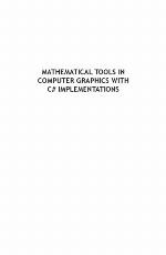 Mathematical Tools In Computer Graphics With C# Implementations