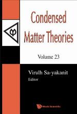 Condensed Matter Theories, Volume 23 - Proceedings of the 31st International Workshop
