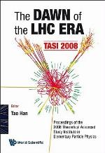 The Dawn Of The Lhc Era