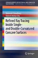 Refined Ray Tracing Inside Single- And Double-Curvatured Concave Surfaces