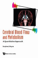 Cerebral blood flow and metabolism : a quantitative approach