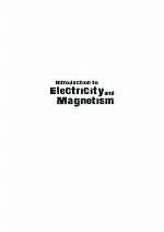 Introduction to Electricity and Magnetism