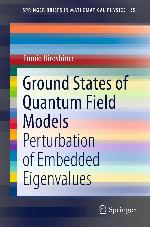 Ground states of quantum field models : perturbation of embedded eigenvalues
