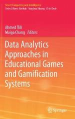 Data Analytics Approaches in Educational Games and Gamification Systems