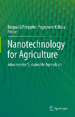 Nanotechnology for Agriculture : Advances for Sustainable Agriculture.