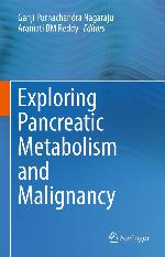 Exploring Pancreatic Metabolism and Malignancy