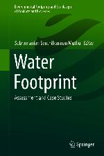 Water Footprint : Assessment and Case Studies