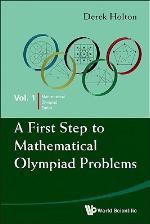 A First Step to Mathematical Olympiad Problems