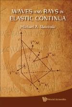 Waves and Rays in Elastic Continua