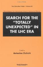 Search for the &quot;Totally Unexpected&quot; in the LHC Era