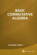 Basic Commutative Algebra