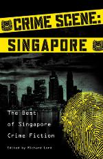 Crime Scene: Singapore